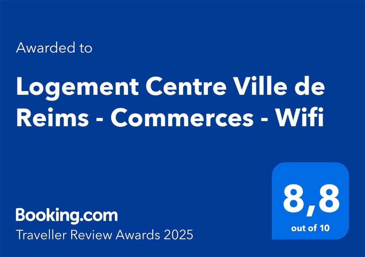 Logement Centre Ville De Reims - Commerces - Wifi Buitenkant foto